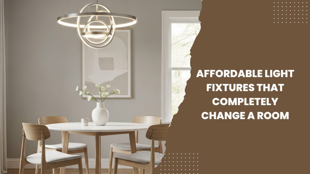 Affordable Light Fixtures That Completely Change a Room